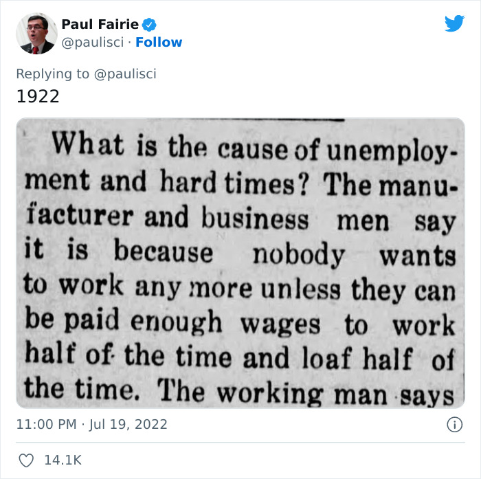 Newspaper snippet from 1922 on Twitter about unemployment, mentioning "nobody wants to work anymore" as the cause. Newspaper snippet from 1922 on Twitter about unemployment, mentioning "nobody wants to work anymore" as the cause.