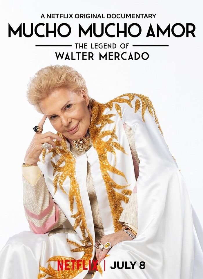Mucho Mucho Amor: The Legend Of Walter Mercado