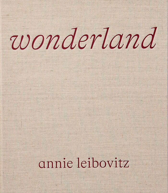 Book cover for "Annie Leibovitiz: Wonderland"