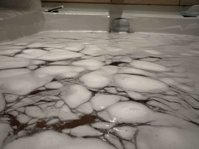 Bubbles In My Bath Look Like An Icy River