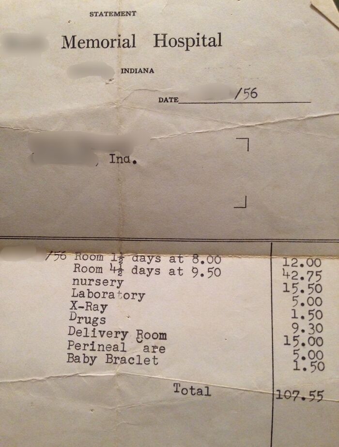 The 1956 Hospital Bill From When My Mom Was Born. 6 Day Hospital Stay. $107.55 Total