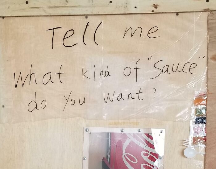 I Require The "Sauce"