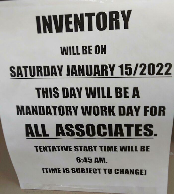 My Availability Has Always Been Strictly Mon-Fri. I Spoke To A Manager When I Saw This Sign And Was Told I Will Be Working That Day, Regardless Of My Availability