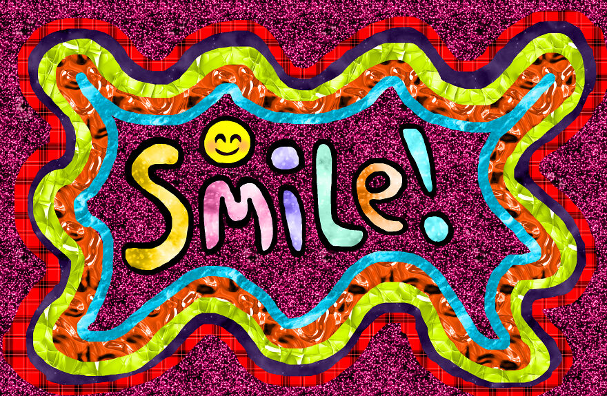 I Feel Laughter Is Important In Life & Sometimes The Best Cure For Pain (Speaking From Experience), So I Try To Laugh At Least Once Daily. If You Smile, You’re Halfway There!