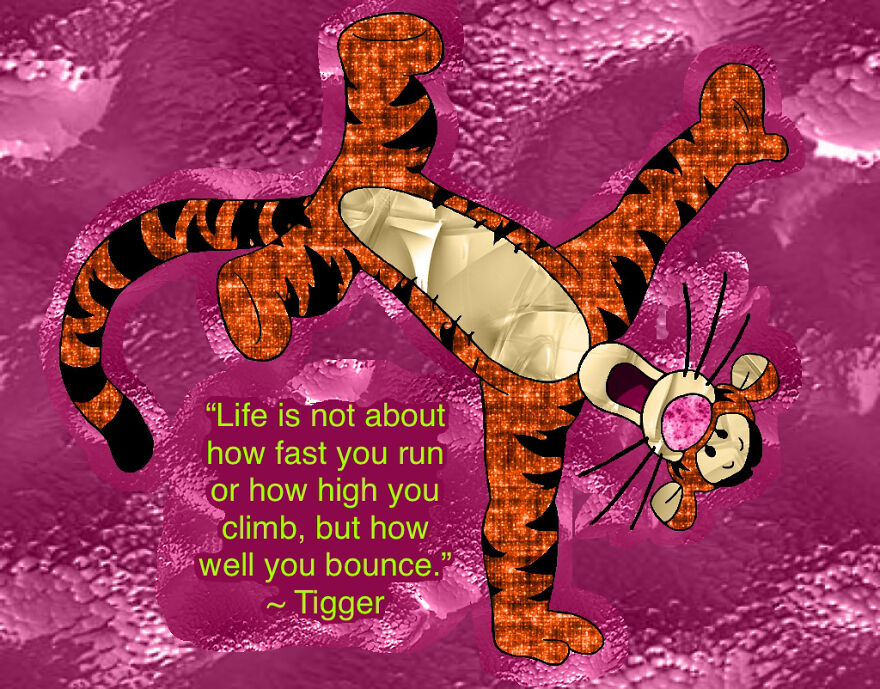 Life Can Be Seriously Tough, But I Always Bounce Back Up In The End!