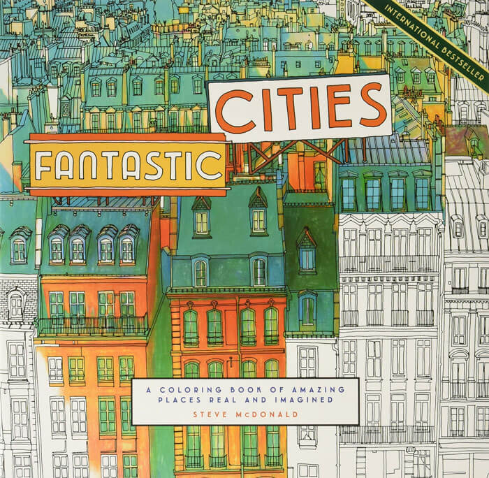 "Fantastic Cities" By Steve McDonald