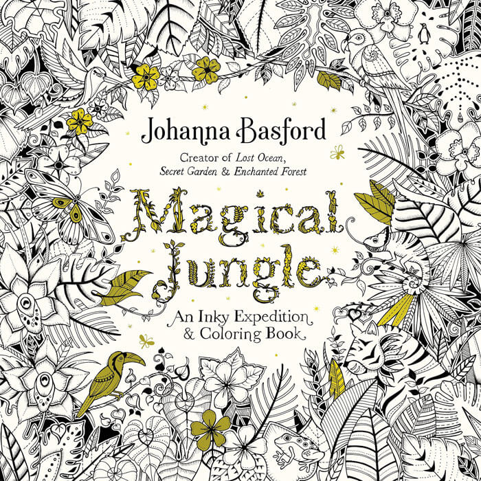 "Magical Jungle" By Johanna Basford