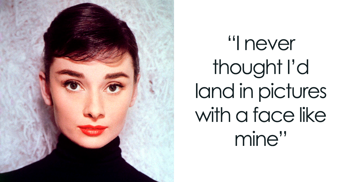 Audrey Hepburn Quotes That Embody The Iconic Actress Bored Panda