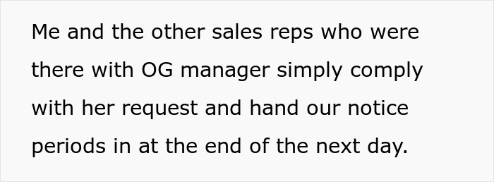New Manager “Asks For The Resignation Of Anyone Who Doesn't Believe Her Way Will Work By 5 PM The Next Day”, Sales Rep Team Resigns On The Spot New Manager “Asks For The Resignation Of Anyone Who Doesn't Believe Her Way Will Work By 5 PM The Next Day”, Sales Rep Team Resigns On The Spot