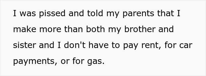 A woman asks if she was wrong about telling her parents that she earns more than her siblings when they tell her to get a 