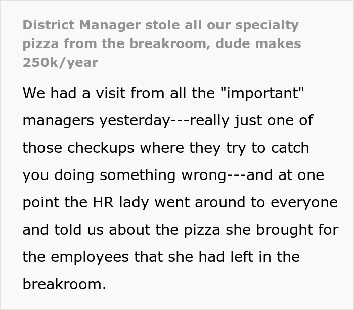 Despite being overpaid, the freebie-loving top manager comes in for an office check-up, sees some pizzas bought for the staff, and steals it all.