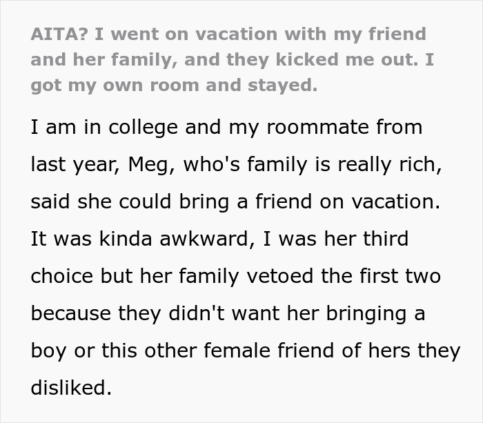 “AITA? I Went On Vacation With My Friend And Her Family, They Kicked Me Out So I Got My Own Room And Stayed On” “AITA? I Went On Vacation With My Friend And Her Family, They Kicked Me Out So I Got My Own Room And Stayed On”