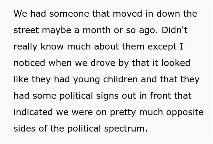 "She Got Visibly Angry And Asked If My Husband Was As Big Of A Jerk As I Was": Woman Told New Neighbor She Doesn't Want To be Friends "She Got Visibly Angry And Asked If My Husband Was As Big Of A Jerk As I Was": Woman Told New Neighbor She Doesn't Want To be Friends