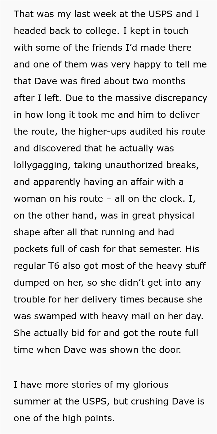 Incompetent Mailman Deliberately Leaves All The Heavy Stuff For A Temporary Worker Who Nails The Route And Gets Him Fired Incompetent Mailman Deliberately Leaves All The Heavy Stuff For A Temporary Worker Who Nails The Route And Gets Him Fired