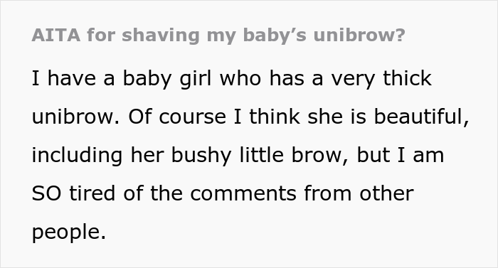 “Am I The Jerk For Shaving My Baby’s Unibrow?”