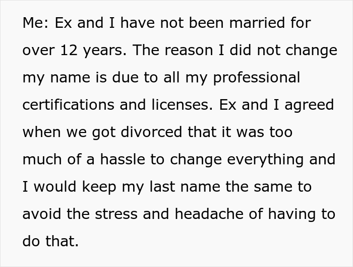 Man approaches ex after she refuses to change her surname, asking him to reconsider when his new wife demands he do so.