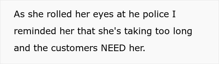 “I Took Out My Store Keys And Handed Them To Her, Much To Her Surprise”: Employee Quits On The Spot, Boss Calls The Cops For Some Reason “I Took Out My Store Keys And Handed Them To Her, Much To Her Surprise”: Employee Quits On The Spot, Boss Calls The Cops For Some Reason