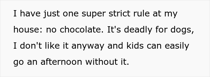 Guy Has A “No Chocolate” Rule While Babysitting His Sibling’s Kids, They Break It So He Says He'll Never Babysit Again Guy Has A “No Chocolate” Rule While Babysitting His Sibling’s Kids, They Break It So He Says He'll Never Babysit Again