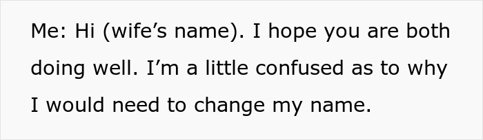 Man Contacts Ex Asking Her To Reconsider After She Refused To Change Her Surname When His New Wife Demanded Her To Do So Man Contacts Ex Asking Her To Reconsider After She Refused To Change Her Surname When His New Wife Demanded Her To Do So