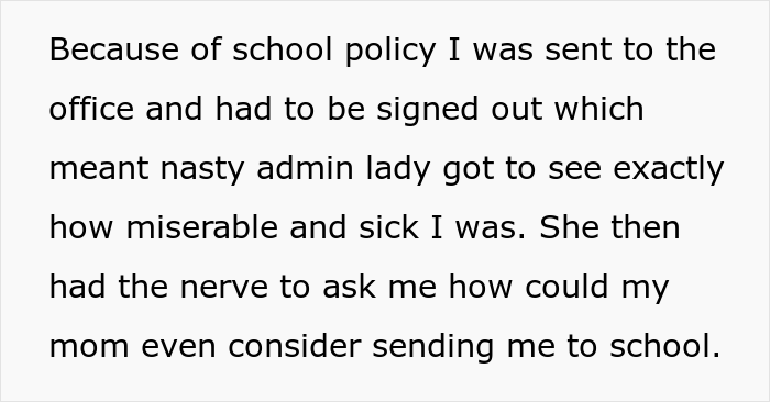 Mom Is Tired Of Calls From School Demanding She Bring Her Daughter To Class Because They Don't Believe She's Actually Sick, So She Maliciously Complies Mom Is Tired Of Calls From School Demanding She Bring Her Daughter To Class Because They Don't Believe She's Actually Sick, So She Maliciously Complies