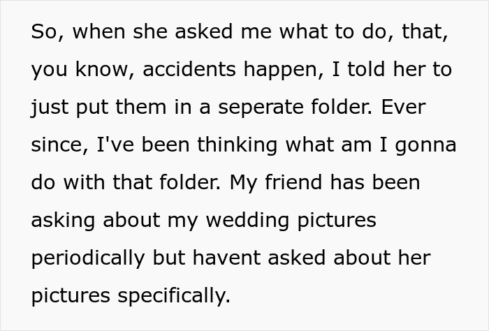 Bride Considers Deleting Her Friend's Engagement Photos, The Internet Supports Her Bride Considers Deleting Her Friend's Engagement Photos, The Internet Supports Her