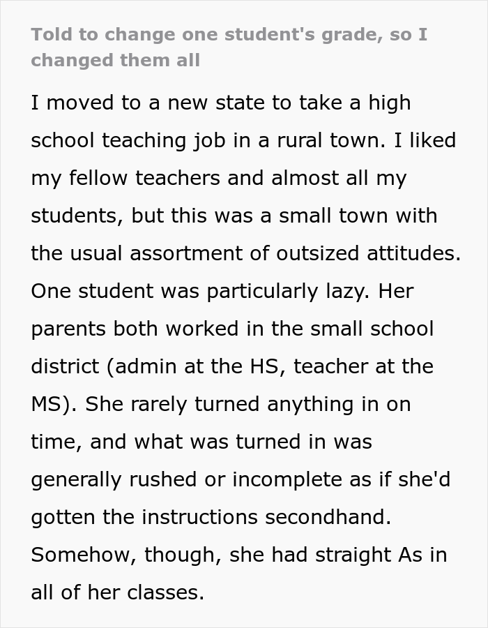 Principal Orders Teacher To Change Lazy Student's Grade Just Because Her Parents Work At School District, They Maliciously Comply Principal Orders Teacher To Change Lazy Student's Grade Just Because Her Parents Work At School District, They Maliciously Comply