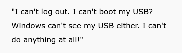 Management Brushes Off This Guy’s Concerns About A Certain Employee, So He Places Every Possible Restriction On His Computer Management Brushes Off This Guy’s Concerns About A Certain Employee, So He Places Every Possible Restriction On His Computer
