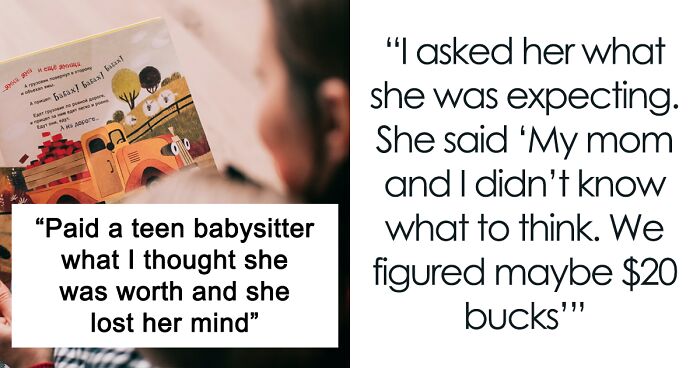 First-Time Babysitter ‘Loses Her Mind’ After Parent Pays Her $330 More Than Expected