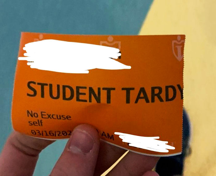 My High School Was Checking Parking Passes Today, So Everyone Got Into School Late. But The Issue Is That They Didn't Excuse Our Tardy Like It Wasn't Their Fault, We Were Late
