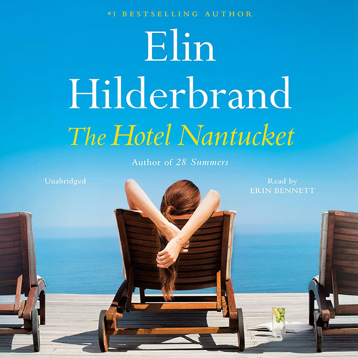 The Hotel Nantucket By Elin Hilderbrand