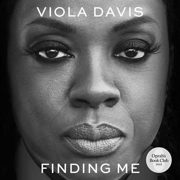 Finding Me: A Memoir By Viola Davis