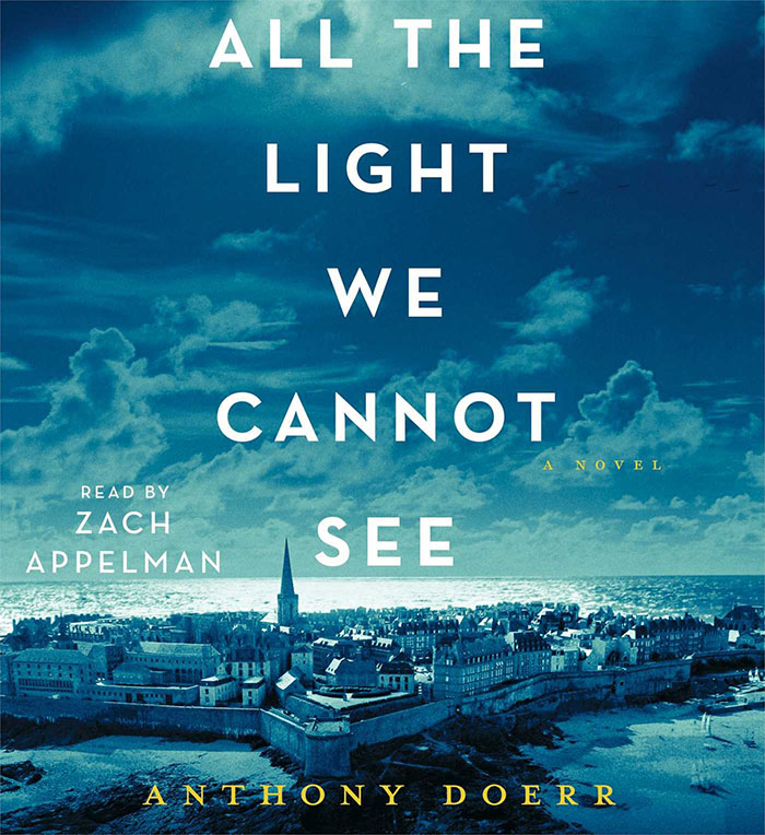 All The Light We Cannot See By Anthony Doerr