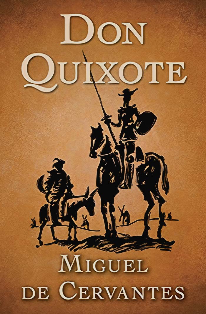 Don Quixote By Miguel De Cervantes