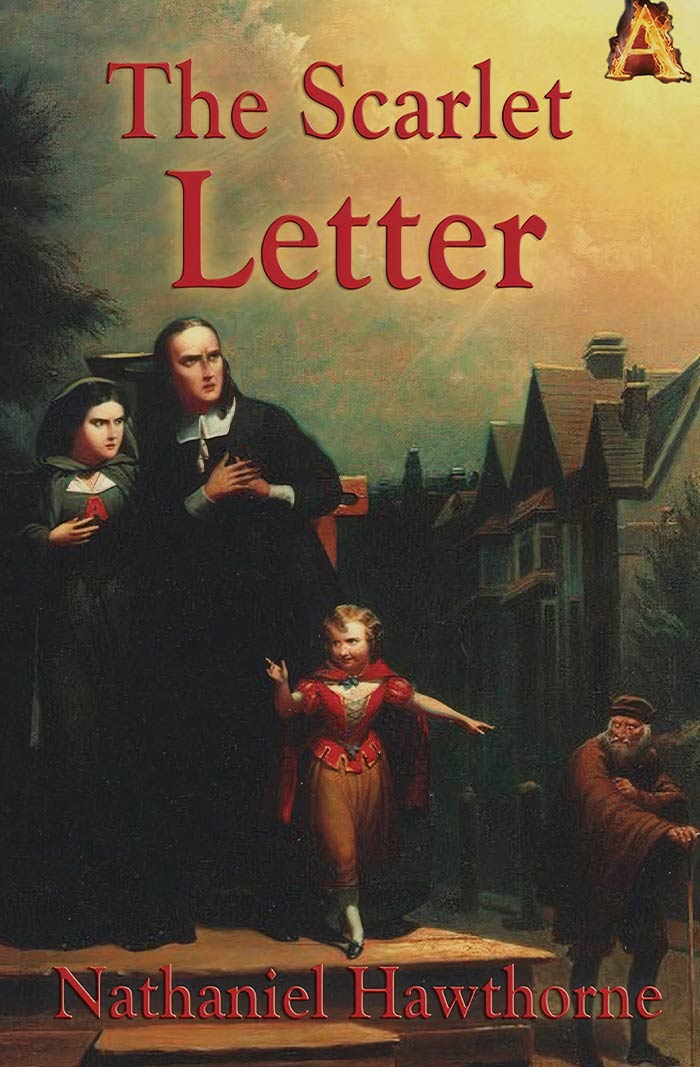 The Scarlet Letter By Nathaniel Hawthorne