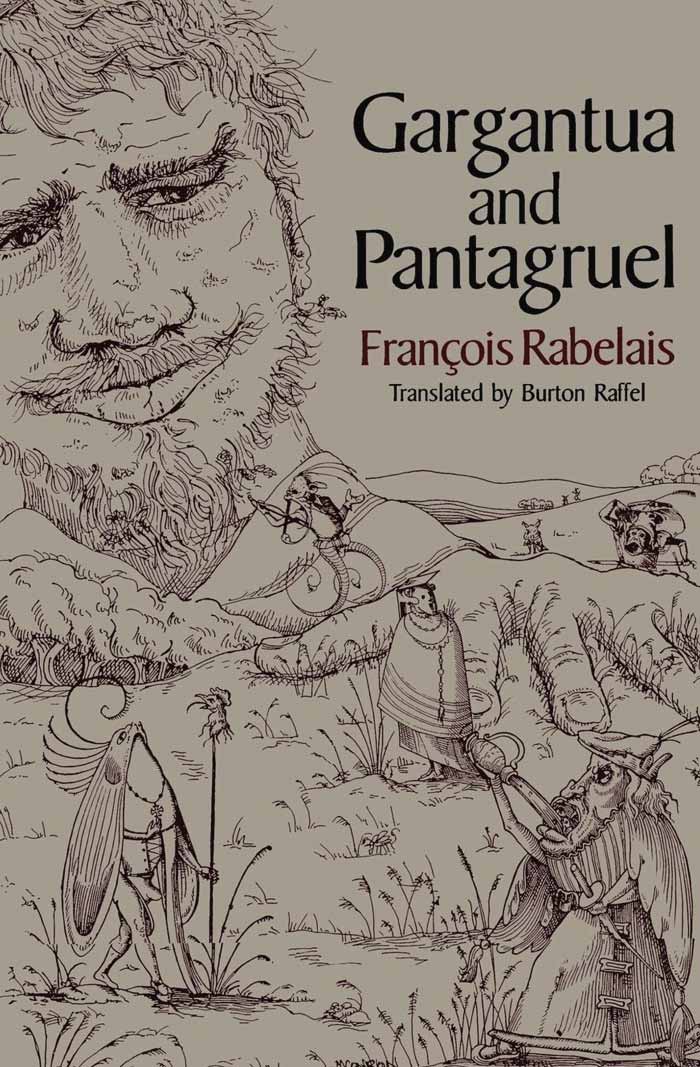 Gargantua And Pantagruel By Francois Rabelais