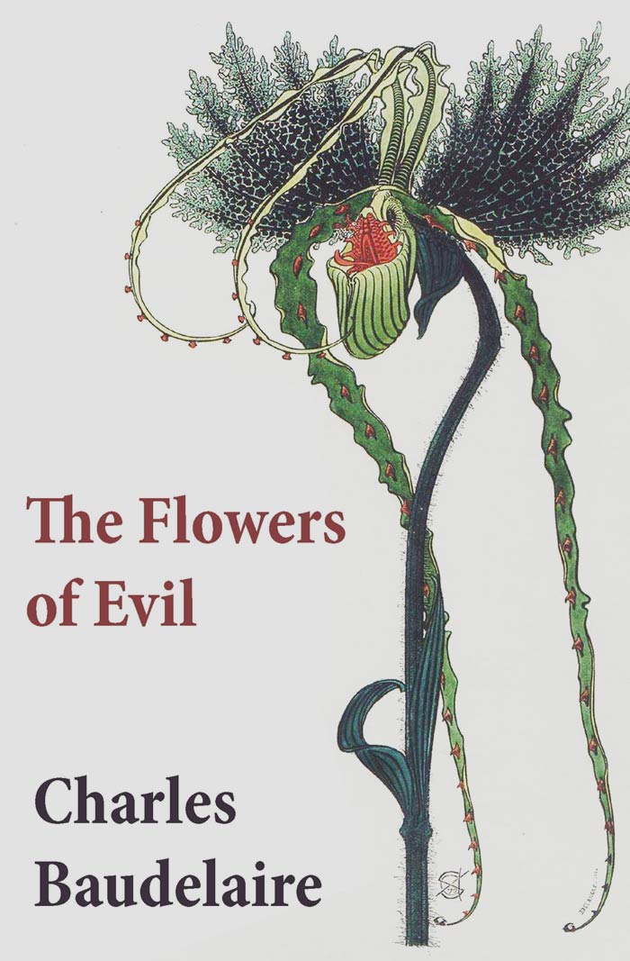 The Flowers Of Evil By Charles Baudelaire