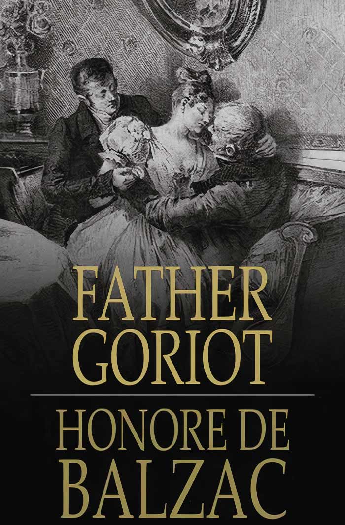 Father Goriot By Honoré De Balzac