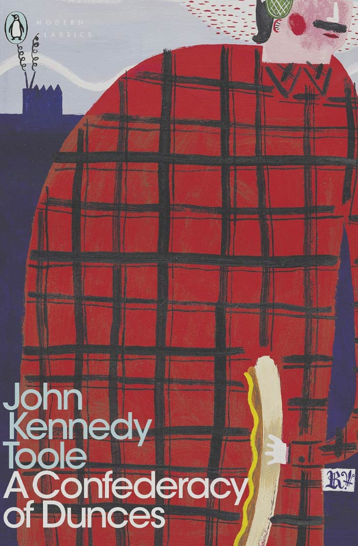 A Confederacy Of Dunces By John Kennedy Toole