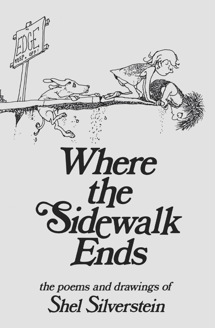 Where The Sidewalk Ends By Shel Silverstein