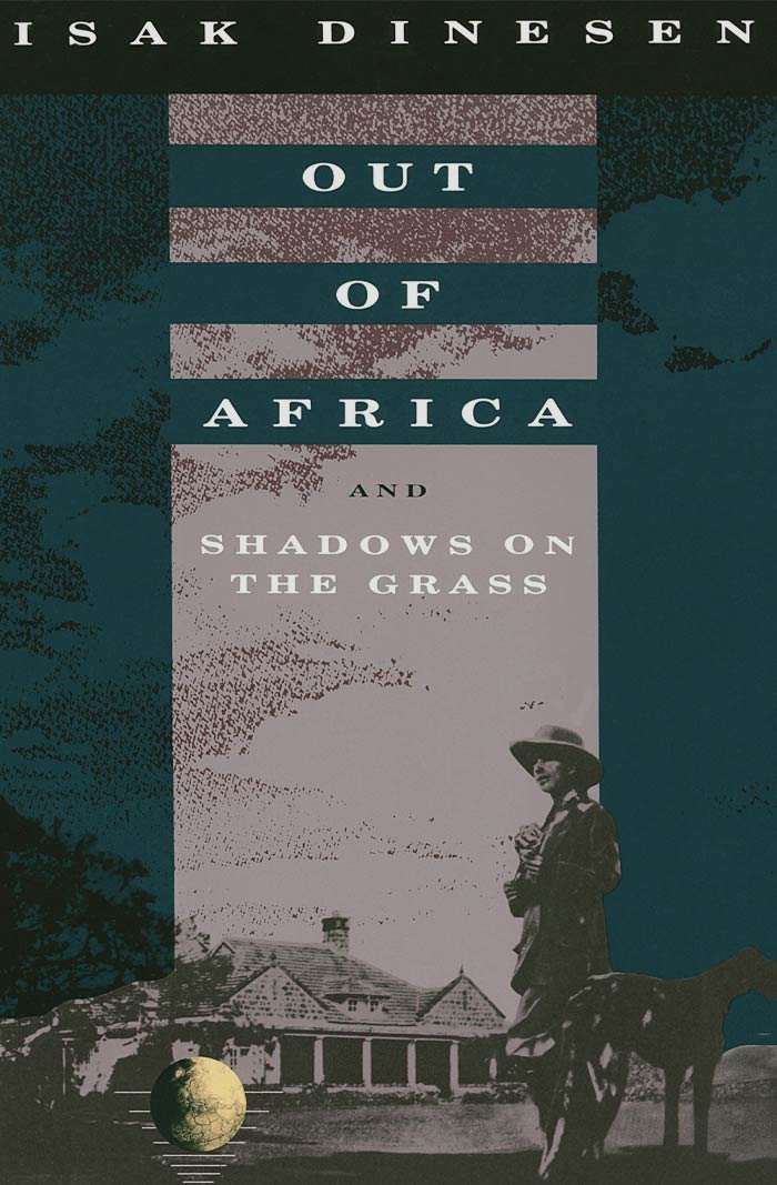Out Of Africa By Isak Dinesen