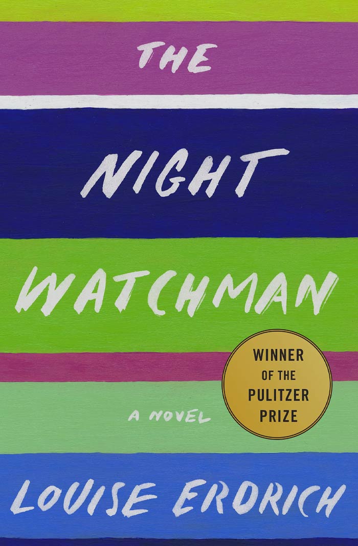The Night Watchmen By Louise Erdrich
