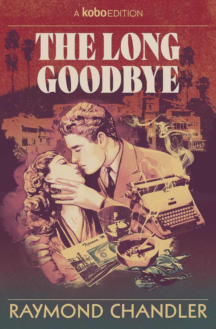 The Long Goodbye By Raymond Chandler