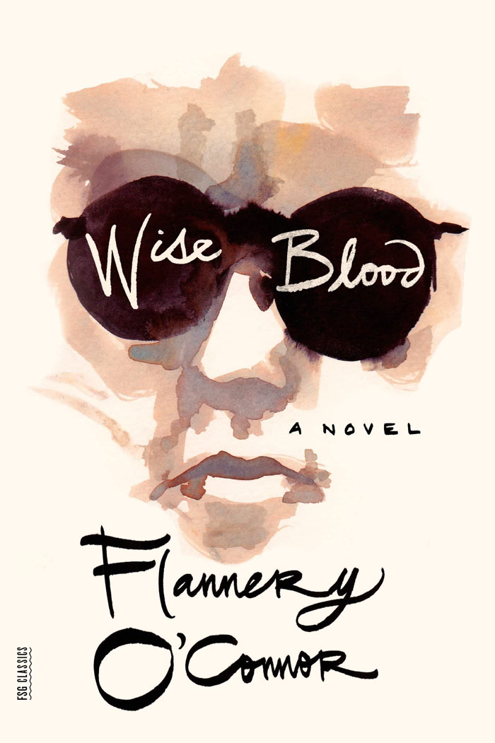 Wise Blood By Flannery O'Connor