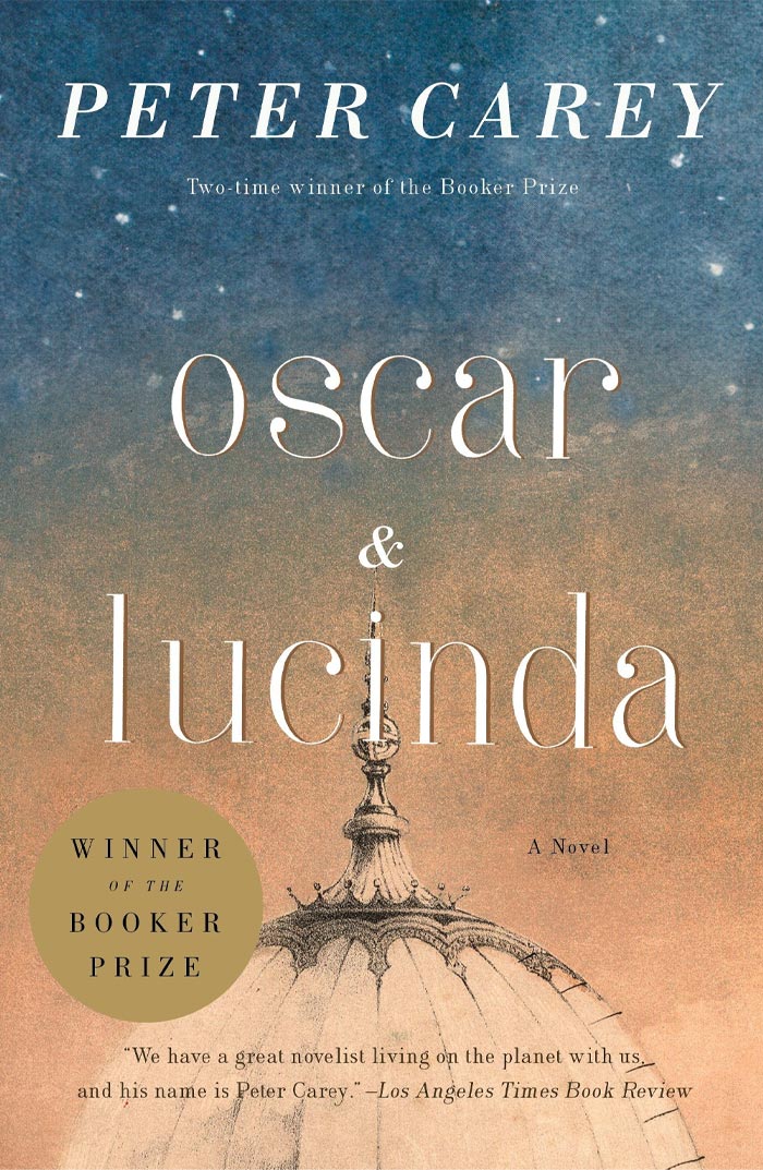 Oscar And Lucinda By Peter Carey