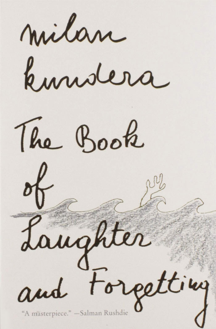The Book Of Laughter And Forgetting By Milan Kundera