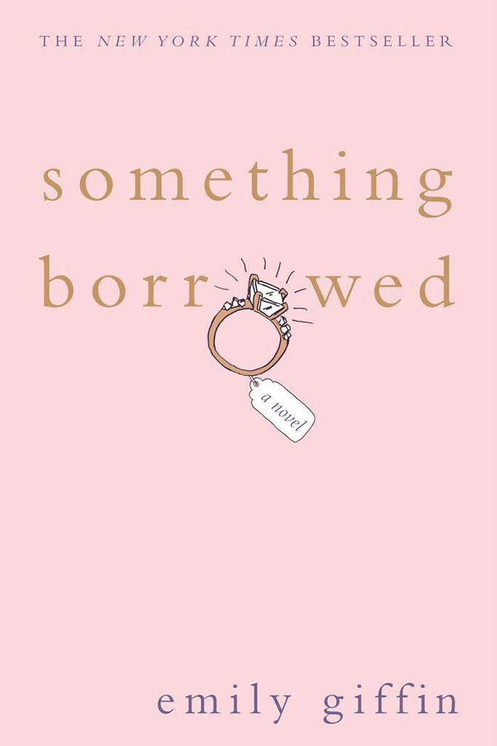 Book cover of Something Borrowed by Emily Giffin