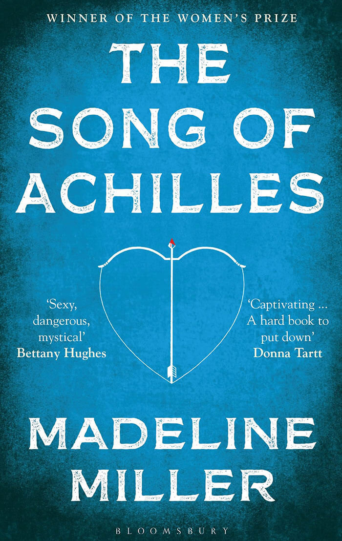 Book cover of The Song of Achilles by Madeline Miller