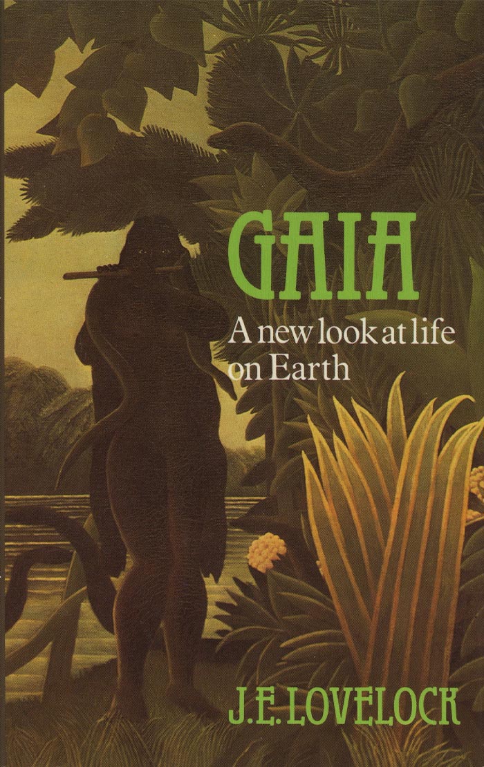 Gaia: A New Look At Life On Earth By James Lovelock