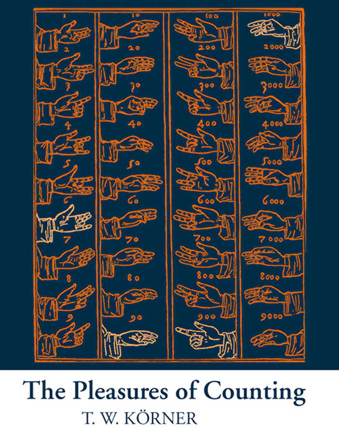The Pleasures Of Counting By T. W. Korner