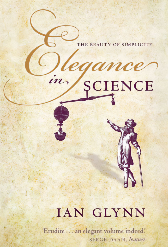 Elegance In Science By Ian Glynn